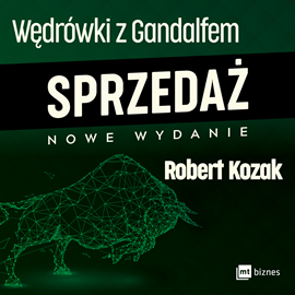 Audiobook Wędrówki z Gandalfem. Sprzedaż  - autor Robert Kozak   - czyta Robert Michalak