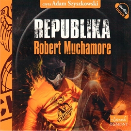 Audiobook Republika  - autor Robert Muchamore   - czyta Adam Szyszkowski