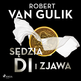 Audiobook Sędzia Di i zjawa  - autor Robert van Gulik   - czyta Leszek Filipowicz