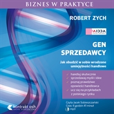 Audiobook Gen sprzedawcy  - autor Robert Zych   - czyta Jacek Sobieszczański