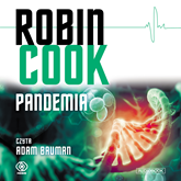 Audiobook Pandemia  - autor Robin Cook   - czyta Adam Bauman