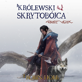 Audiobook Królewski skrytobójca  - autor Robin Hobb   - czyta Maciej Więckowski