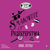 Smakowite przestępstwa. Zbrodnia niezbyt elegancka, tom 6