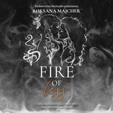 Audiobook Fire of Loss  - autor Roksana Majcher   - czyta zespół aktorów
