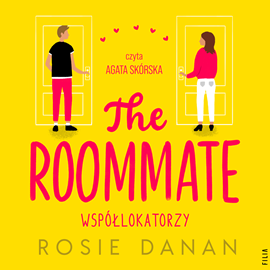 Audiobook The Roommate  - autor Rosie Danan   - czyta Agata Skórska