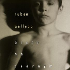 Audiobook Białe na czarnym  - autor Rubén Gallego   - czyta Jacek Kiss