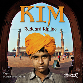 Audiobook Kim  - autor Rudyard Kipling   - czyta Marcin Popczyński