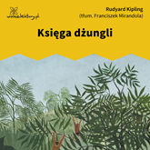 Audiobook Księga dżungli  - autor Rudyard Kipling   - czyta Jan Peszek