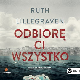Audiobook Odbiorę ci wszystko  - autor Ruth Lillegraven   - czyta Andrzej Ferenc