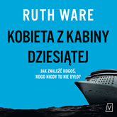 Audiobook Kobieta z kabiny dziesiątej  - autor Ruth Ware   - czyta Anna Grochowska
