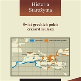 Audiobook Świat greckich poleis  - autor Ryszard Kulesza   - czyta zespół aktorów