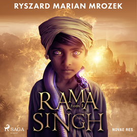 Audiobook Rama Singh. Tom I  - autor Ryszard Marian Mrozek   - czyta Jakub Kamieński
