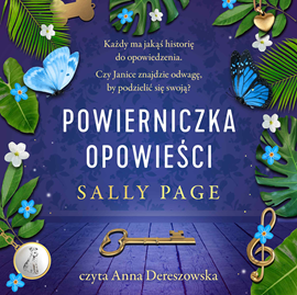 Audiobook Powierniczka opowieści  - autor Sally Page   - czyta Anna Dereszowska
