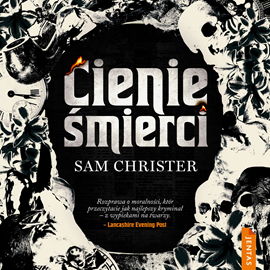 Audiobook Cienie śmierci  - autor Sam Christer   - czyta Filip Kosior