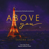 Audiobook Above You  - autor Sandra Lech   - czyta Olga Żmuda