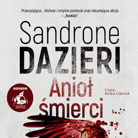 Audiobook Anioł śmierci  - autor Sandrone Dazieri   - czyta Baśka Liberek