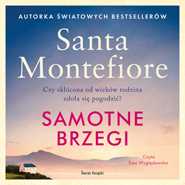 Audiobook Samotne brzegi  - autor Santa Sebag-Montefiore   - czyta Ewa Wyględowska