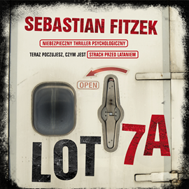 Audiobook Lot 7a  - autor Sebastian Fitzek   - czyta Andrzej Hausner