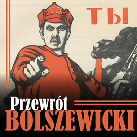 Audiobook Przewrót bolszewicki  - autor Seweryn Radow   - czyta Aleksander Bromberek