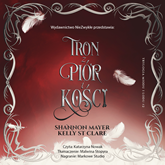 Audiobook Tron z piór i kości  - autor Shannon Mayer;Kelly St. Clare   - czyta Katarzyna Nowak