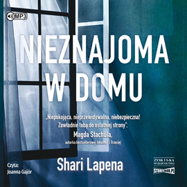 Audiobook Nieznajoma w domu  - autor Shari Lapena   - czyta Joanna Gajór