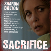 Audiobook Sacrifice  - autor Sharon Bolton   - czyta Olga Bołądź