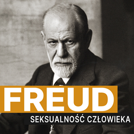 Audiobook Życie seksualne człowieka  - autor Sigmund Freud   - czyta Leszek Filipowicz