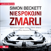 Audiobook Niespokojni zmarli  - autor Simon Beckett   - czyta Wojciech Żołądkowicz
