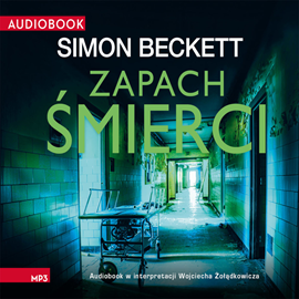 Audiobook Zapach śmierci  - autor Simon Beckett   - czyta Wojciech Żołądkowicz