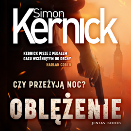 Audiobook Oblężenie  - autor Simon Kernick   - czyta Filip Kosior