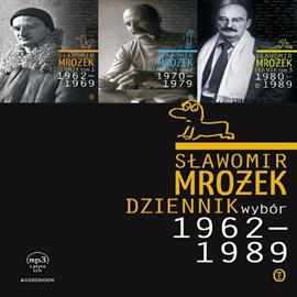 Audiobook Dziennik wybór 1962-1989  - autor Sławomir Mrożek   - czyta Krzysztof Gosztyła