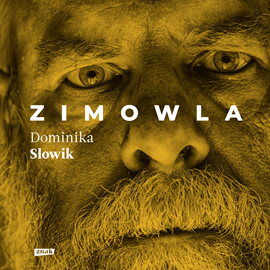 Audiobook Zimowla  - autor Dominika Słowik   - czyta Marta Markowicz