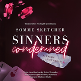 Audiobook Sinners Condemned  - autor Somme Sketcher   - czyta zespół aktorów