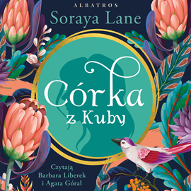 Soraya Lane - Córka z Kuby (2023) 