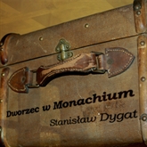 Audiobook Dworzec w Monachium  - autor Stanisław Dygat   - czyta Ryszard Nadrowski