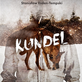 Audiobook Kundel  - autor Stanisław Esden-Tempski   - czyta Piotr Makarski