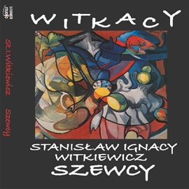 Audiobook Szewcy  - autor Stanisław Ignacy Witkiewicz   - czyta zespół aktorów