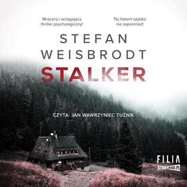 Audiobook Stalker  - autor Stefan Weisbrodt   - czyta Jan Wawrzyniec Tuźnik