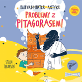 Audiobook Superbohater z antyku. Tom 4. Problemy z Pitagorasem!  - autor Stella Tarakson   - czyta Maciej Więckowski