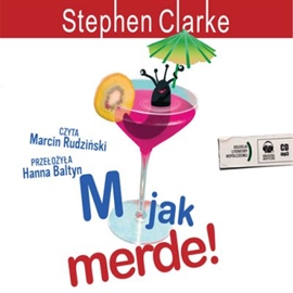 Audiobook M jak Merde  - autor Stephen Clarke   - czyta Marcin Rudziński