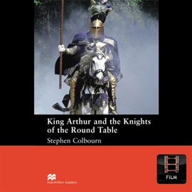 Audiobook King Arthur and the Knights of the Round Table  - autor Stephen Colbourn  