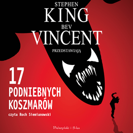 Audiobook 17 podniebnych koszmarów  - autor Stephen King;Bev Vincent   - czyta Roch Siemianowski
