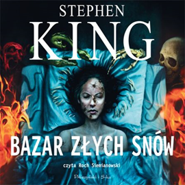 Audiobook Bazar złych snów  - autor Stephen King   - czyta Roch Siemianowski