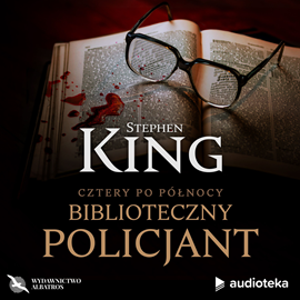 Audiobook Biblioteczny policjant  - autor Stephen King   - czyta Wojciech Żołądkowicz