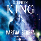 Audiobook Martwa strefa  - autor Stephen King   - czyta Roch Siemianowski