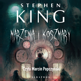 Audiobook Marzenia i koszmary  - autor Stephen King   - czyta Marcin Popczyński