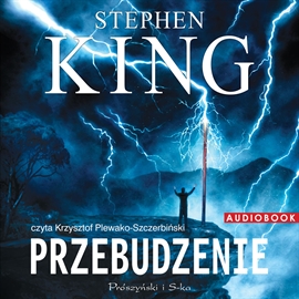 Audiobook Przebudzenie  - autor Stephen King   - czyta Krzysztof Plewako-Szczerbiński