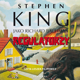 Audiobook Regulatorzy  - autor Stephen King   - czyta Leszek Filipowicz