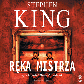 Audiobook Ręka mistrza  - autor Stephen King   - czyta Krzysztof Plewako-Szczerbiński