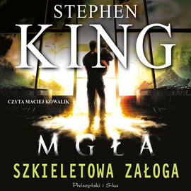 Audiobook Szkieletowa załoga  - autor Stephen King   - czyta Maciej Kowalik